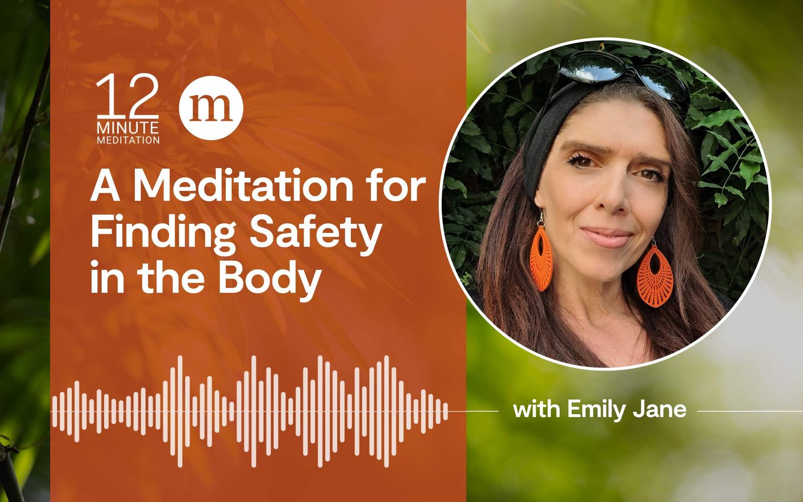 12MM Emily Jane A Meditation for Finding Safety in the Body.jpg