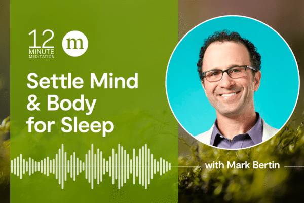 12MM Mark Bertin Settle Mind Body for Sleep.png