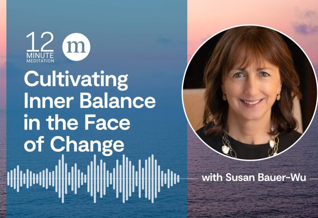 12MM Susan Bauer Wu Cultivating Inner Balance in the Face of Change.jpg