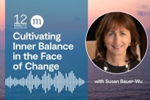 12MM Susan Bauer Wu Cultivating Inner Balance in the Face of Change.jpg