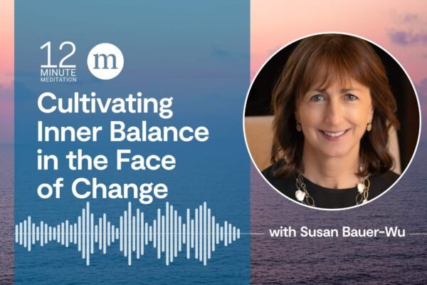 12MM Susan Bauer Wu Cultivating Inner Balance in the Face of Change.jpg